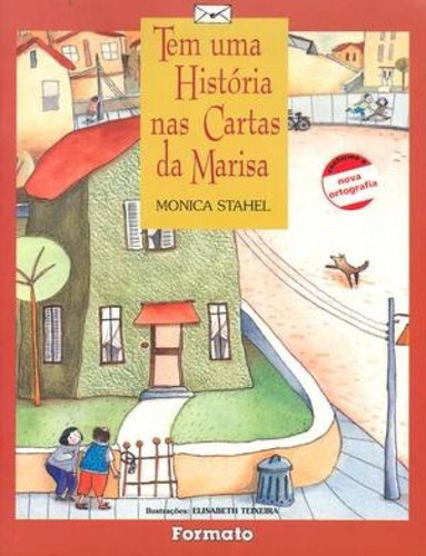 Tem Uma História Nas Cartas Da Marisa, De (ilustrado(es) Por) Teixeira, Elisabeth. Editorial Formato Em Português, 2009