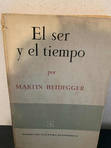 El Ser Y El Tiempomartin Heidegger Fce