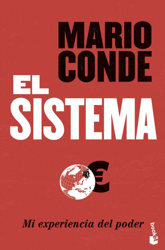 El Sistema. Mi Experiencia Del Poder (libro Original)