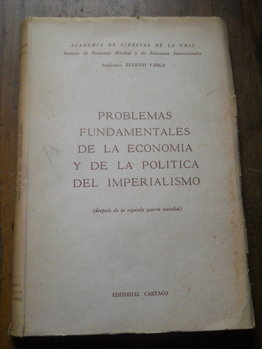 Problemas De La Economia Y La Politica Imperialismo. Varga.