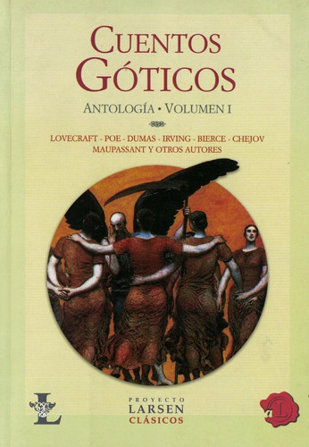 Cuentos Goticos- Antologia Volumen I - Antologia