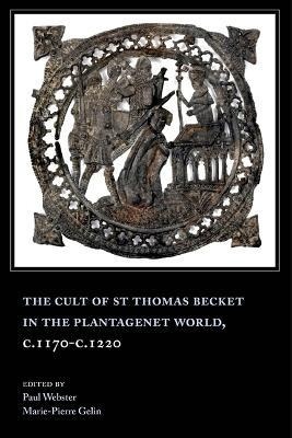 Libro The Cult Of St Thomas Becket In The Plantagenet Wor...