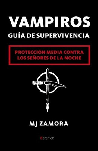 Libro Vampiros Guia De Supervivencia B4p