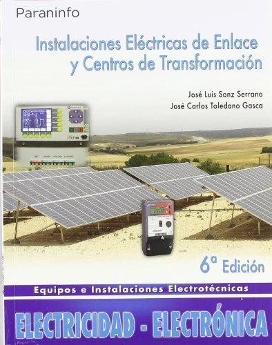 Instalaciones Eléctricas De Enlace Y Centros De Transformaci