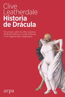 Historia De Drácula - Clive Leatherdale