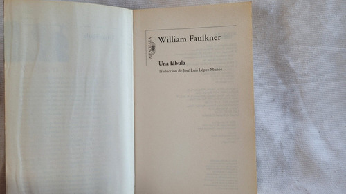 Imagen 5 de 9 de Una Fabula William Faulkner Alfaguara Edición Grande