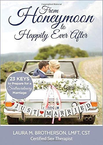 Libro: From Honeymoon To Ever After: 23 Keys To Prepare For