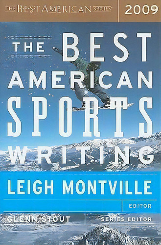 The Best American Sports Writing 2009, De Leigh Montville. Editorial Mariner Books, Tapa Blanda En Inglés