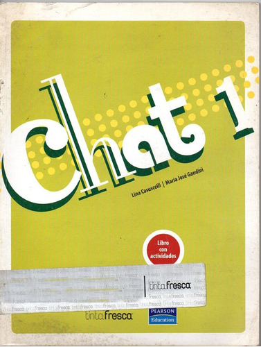 Chat 1 Student's Book And Workbook Tinta Fresca