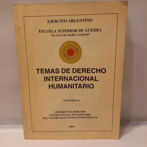 Temas De Derecho Internacional Humanitario - Enrique Stel