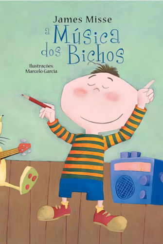 A Musica Dos Bichos, De Misse, James., Vol. 1. Editorial Pe Da Letra, Capa Mole Em Português
