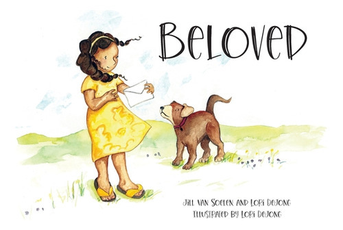 Beloved, de Van Soelen, Jill. Editorial DORDT COLLEGE PR, tapa dura en inglés