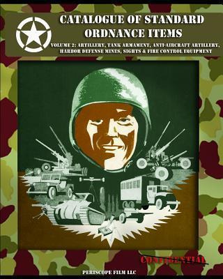 Libro Catalogue Of Standard Ordnance Items : Volume 2: Ar...