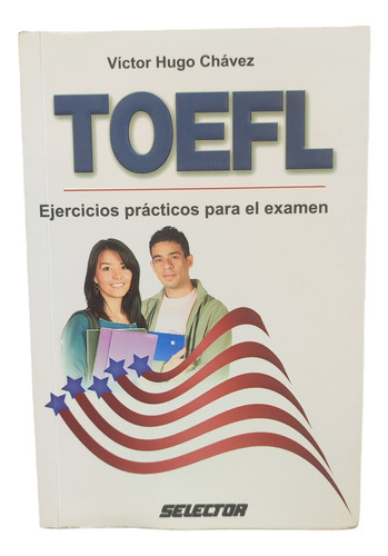 Libro Toefl Ejercicios Prácticos Para El Examen.victor Hugo