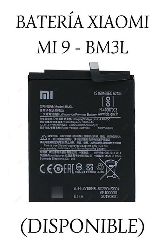 Batería Xiaomi Mi 9 - Bm3l.