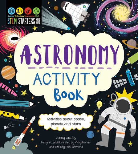 Stem Starters For Kids Astronomy Activit, De Jacoby, Jenny. Editorial Racehorse, Tapa Blanda En Inglés, 2023