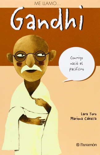 Libro: Me Llamo Gandhi / 3 Ed.