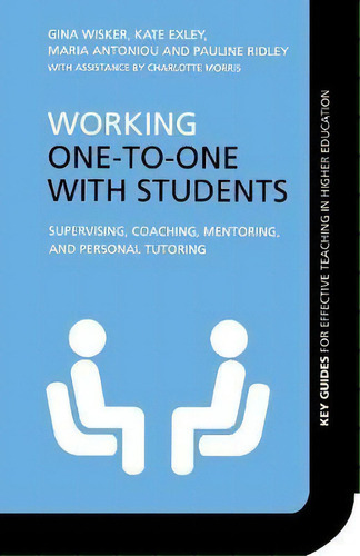Working One-to-one With Students, De Gina Wisker. Editorial Taylor Francis Ltd, Tapa Blanda En Inglés
