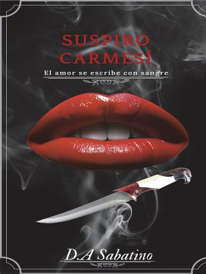 Libro Suspiro Carmesã­: El Amor Se Escribe Con Sangre - S...