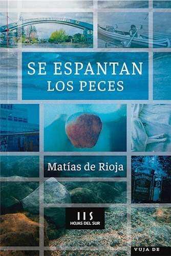 Se Espantan Los Peces, De De Rioja, Matas. Editorial S/d, Tapa Tapa Blanda En Español