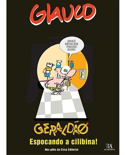 Livro Glauco - Geraldao Espocando A Cilibina - Quadrinho Hq