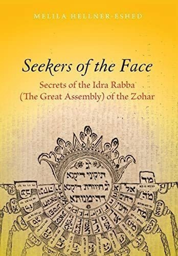 Libro: Seekers Of The Face: Secrets Of The Idra Rabba (the