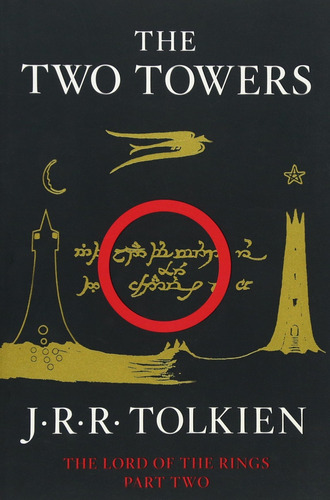 The Two Towers: Being the Second Part of The Lord of the Rings (2), de J.R.R. Tolkien. Editorial MARINER BOOKS, tapa blanda en inglés, 2012