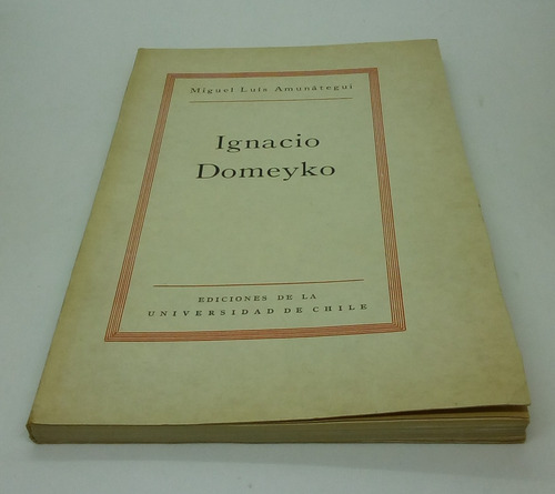 Ignacio Domeyko. Homenaje De La U.de Chile A Ignacio Domeyko (Usado)