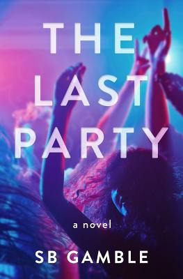 Libro The Last Party - Gamble, S. B.