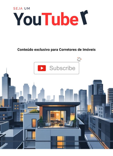 Como Sair Do Zero E Virar Um Youtuber P Corretor De Imóveis