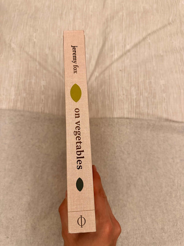Phaidon. On Vegetables By Jeremy Fox