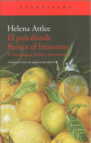 Pais Donde Florece El Limonero, El - Helena Attlee