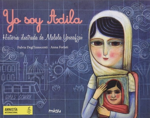 Yo Soy Adila - Historia De Malala Yousafzai, Jaguar