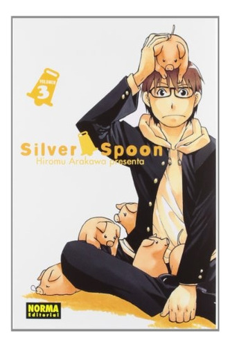 Silver Spoon # 03 - Hiromu Arakawa