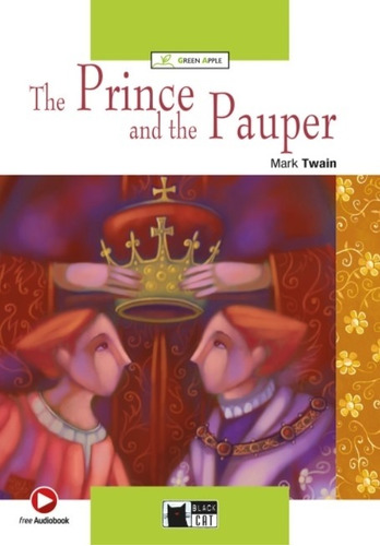 The Prince And The Pauper - Green Apple A2 - Mark Twain, de Twain, Mark. Editorial Vicens Vives/Black Cat, tapa blanda en inglés internacional