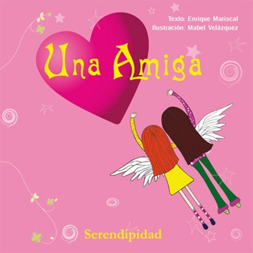 Libro Infantil. Para Regalar A Una Amiga.