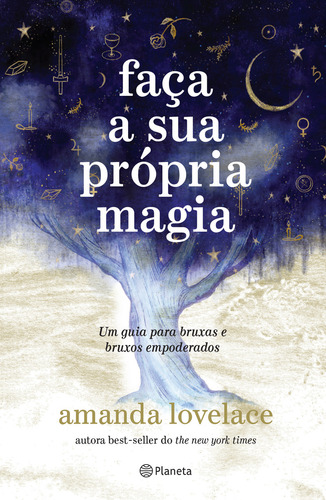 Livro Faça A Sua Própria Magia de Lovelace, Amanda Editorial Planeta Capa Mole em Português 2025