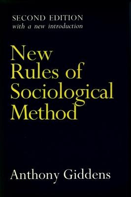 Libro New Rules Of Sociological Method - Anthony Giddens