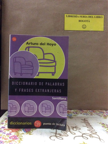 Diccionario De Palabras Y Frases Extranjeras. Arturo Hoyo