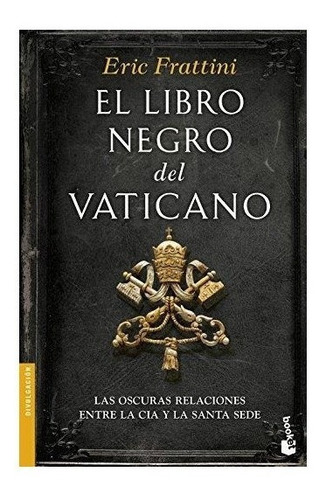 Imagen 1 de 3 de El Libro Negro Del Vaticano : Eric Frattini 