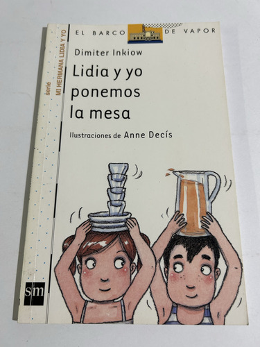 Libro Lidia Y Yo Ponemos La Mesa - Barco De Vapor - Oferta