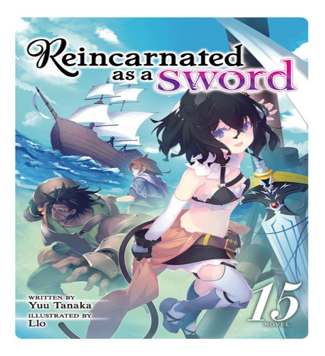 Reincarnated As A Sword {ln} V15, De V15. Editorial Airship, Tapa Blanda En Inglés, 2024