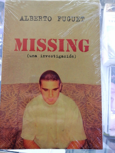 Missing Alberto Fuguet