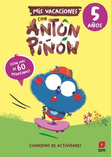 Libro Mis Vacaciones Con Anton Piãon 5 Aãos - Ruiz Garc...