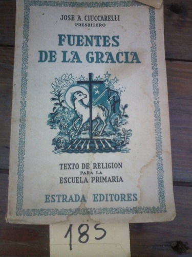 Fuentes De La Gracia ,texto De Religion Para Primaria