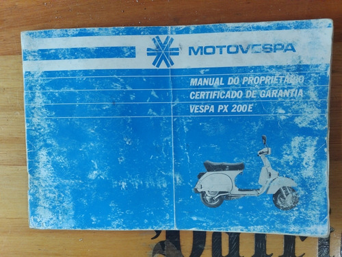 Manual Do Proprietário Motovespa Vespa Px200e Original 