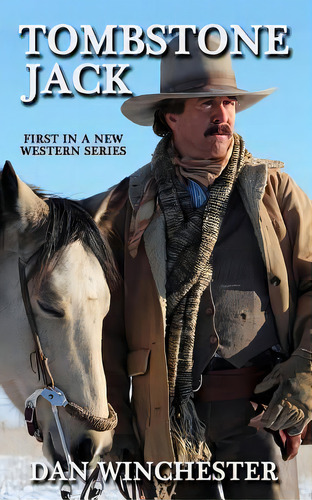 Tombstone Jack, De Winchester, Dan. Editorial Createspace, Tapa Blanda En Inglés