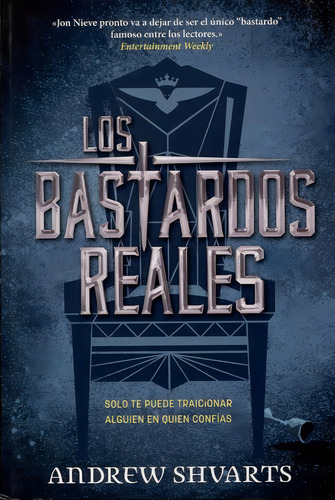 Los Bastardos Reales - Andrew Schvarts