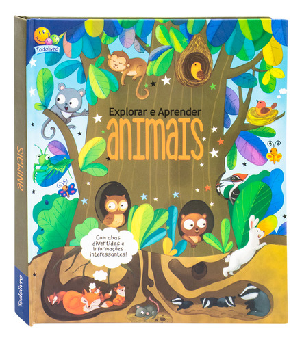 Livro Infantil Educativo E Interativo - Explorar E Aprender - Um Livro Com Abas: Animais