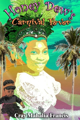 Libro Honey Dew's Carnival Fever - Francis, Cray Mahalia